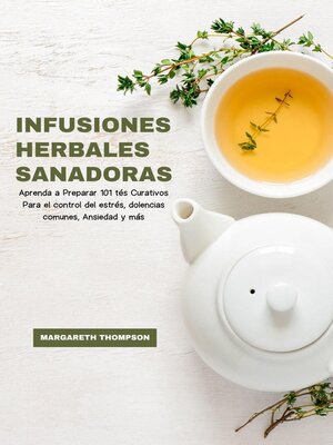cover image of Infusiones Herbales Sanadoras